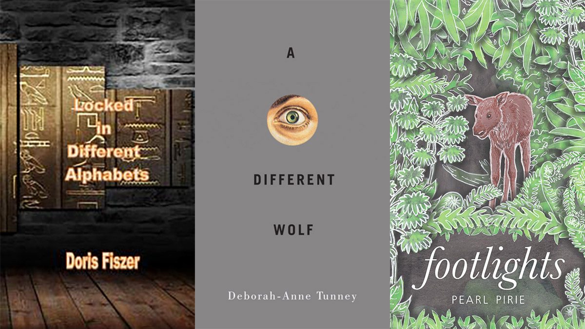 Three books chosen as finalists for the Archibald Lampman Award: Locked in Different Alphabets by Doris Fiszer, A Different Wolf by Deborah-Anne Tunney, and footlights by Pearl Pirie.